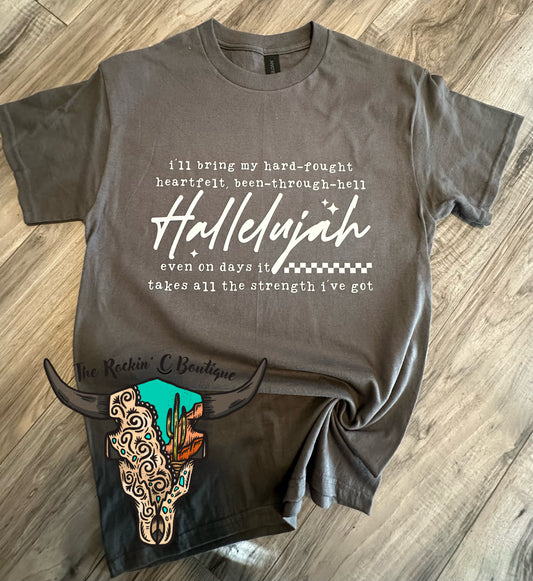 Hard Fought Hallelujah Tee